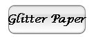 Glitter Paper